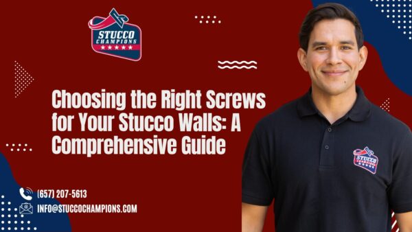 Choosing The Right Screws For Your Stucco Walls A Comprehensive Guide