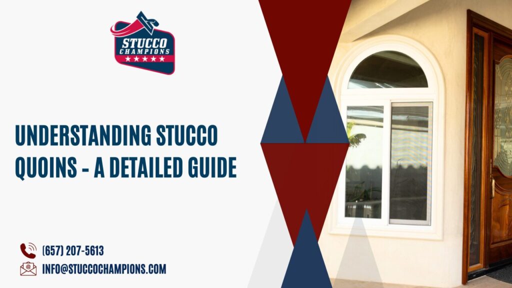 Understanding Stucco Quoins