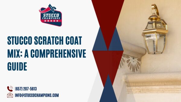 Stucco Scratch Coat Mix: A Comprehensive Guide - Stucco Champions